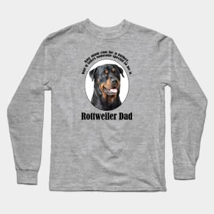 Rottweiler Dad Long Sleeve T-Shirt